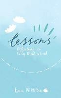 Lessons: Reflections on Early Motherhood