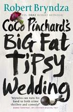 Coco Pinchard's Big Fat Tipsy Wedding