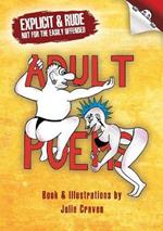 Adult Poems: Rude, crude, explicit and blue humour