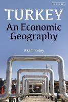 Turkey: An Economic Geography