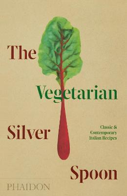 The vegetarian Silver Spoon. Classic and contemporary Italian recipes - copertina