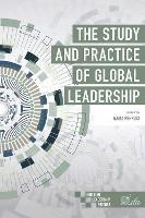 The Study and Practice of Global Leadership