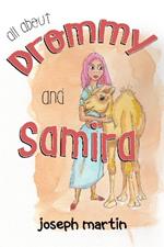 ALL ABOUT DROMMY AND SAMIRA