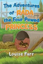 The Adventures of Rada the Four Pawed Princess