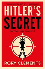 Hitler's Secret: The Sunday Times bestselling spy thriller