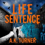 Life Sentence