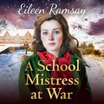 A Schoolmistress at War
