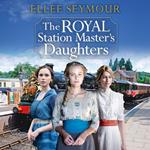 The Royal Station Master's Daughters