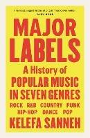 Major Labels: A History of Popular Music in Seven Genres