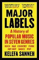 Major Labels: A History of Popular Music in Seven Genres