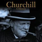 Churchill: A History