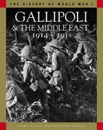 Gallipoli & the Middle East 1914-1918: From the Dardanelles to Mesopotamia