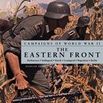 Campaigns of World War II: The Eastern Front
