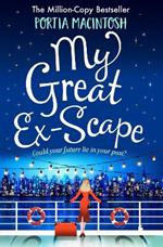 My Great Ex-Scape: A laugh out loud romantic comedy from bestseller Portia MacIntosh