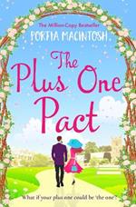 The Plus One Pact: A hilarious romantic comedy you won't be able to put down