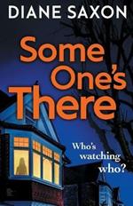 Someone's There: A gripping psychological crime novel