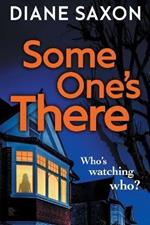 Someone's There: A gripping psychological crime novel