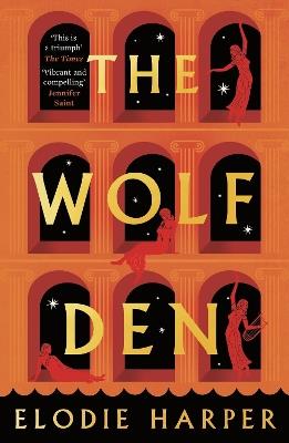 The Wolf Den - Elodie Harper - Libro in lingua inglese - Bloomsbury  Publishing PLC - The Wolf Den Trilogy