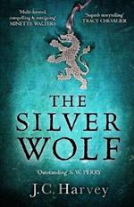 The Silver Wolf: Historical Writers' Association Debut Crown 2022 Longlisted