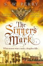 The Sinner's Mark: The latest rich, evocative Elizabethan crime novel from the CWA-nominated series