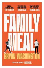 Family Meal: 'This novel will break your heart twice over'