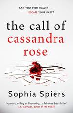 The Call of Cassandra Rose