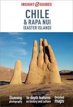 Insight Guides Chile & Rapa Nui (Easter Island): Travel Guide eBook