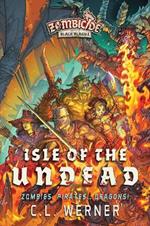 Isle of the Undead: A Zombicide Black Plague Novel