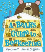 A Bear's Guide to Beekeeping