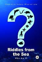 Riddles from the Sea: Who Am I?