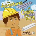 The Adventures of Crane Boy