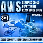 AWS Certified Cloud Practitioner Exam Study Guide