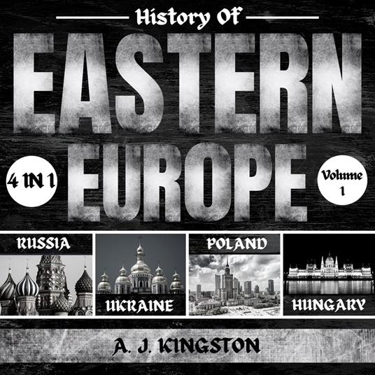 History Of Eastern Europe: 4 In 1