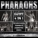Pharaohs Of Egypt: 4 In 1