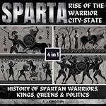Sparta: Rise Of The Warrior City-State