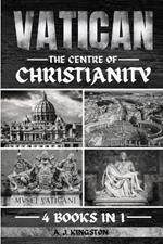 Vatican: The Centre Of Christianity