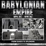 Babylonian Empire 1894 BC – 1595 BC