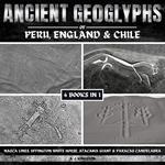 Ancient Geoglyphs Of Peru, England & Chile