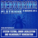 Debugging Playbook