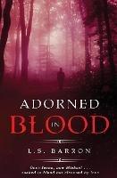 Adorned in Blood