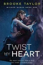 Twist My Heart