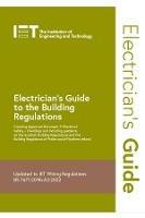 Electrician's Guide to the Building Regulations