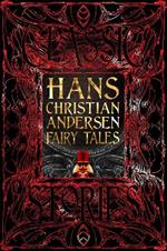 Hans Christian Andersen Fairy Tales: Classic Tales