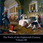 Poets of the Eighteenth Century, The - Volume III