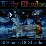 Fifty Shades of Slumber