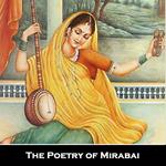 Poetry of Mirabai, The