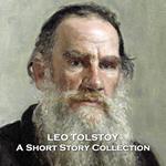 Short Stories of Leo Tolstoy, The