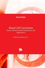 Renal Cell Carcinoma: Recent Advances, New Perspectives and Applications