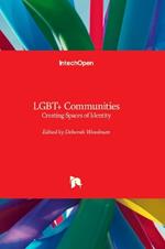 LGBT+ Communities: Creating Spaces of Identity