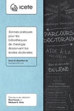 Bonnes pratiques pour les bibliothèques de théologie desservant les écoles doctorales